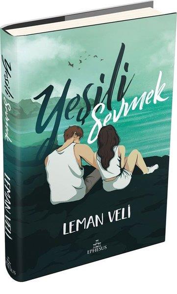 Leman VeliTürkiye RomanYeşili Sevmek