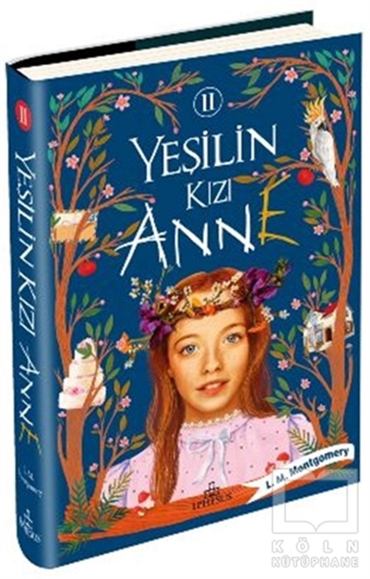 L. M. MontgomeryTürkçe RomanlarYeşilin Kızı Anne 2