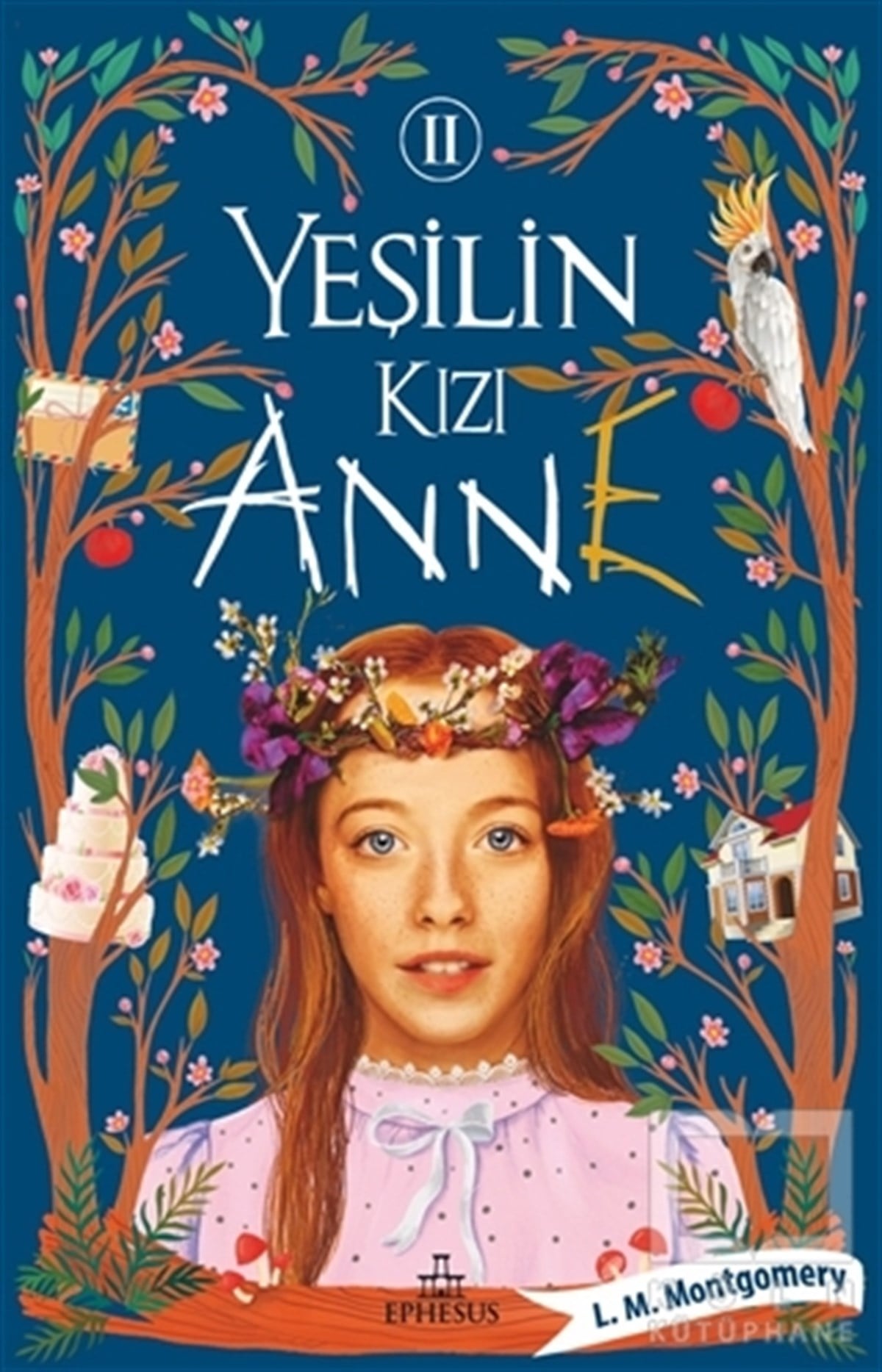 L. M. MontgomeryTürkçe RomanlarYeşilin Kızı Anne 2
