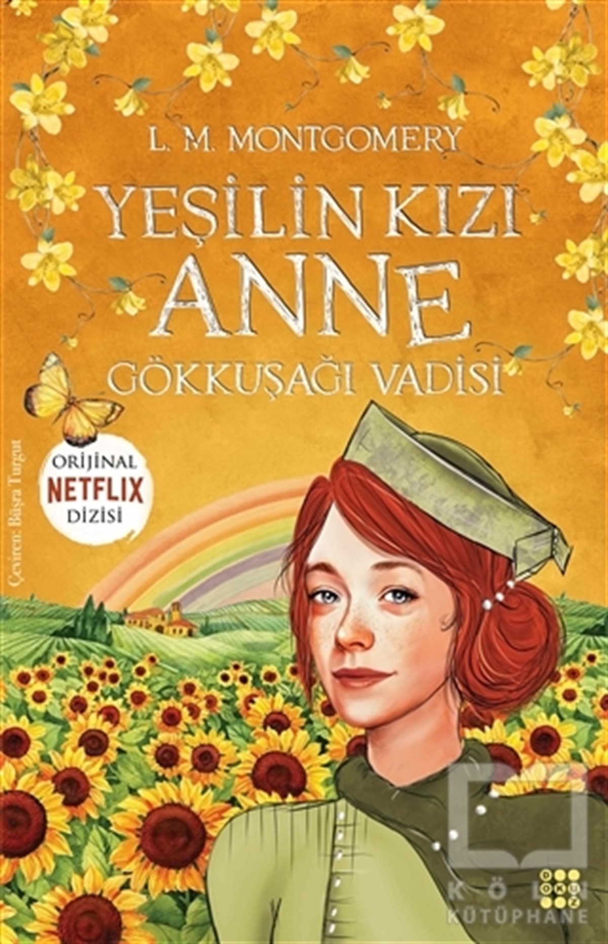 Lucy Maud MontgomeryTürkçe RomanlarYeşilin Kızı Anne 7 - Gökkuşağı Vadisi