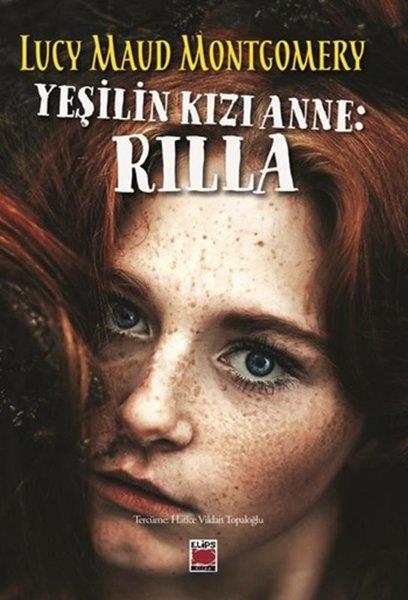 Lucy Maud MontgomeryDünya RomanYeşilin Kızı Anne: Rilla