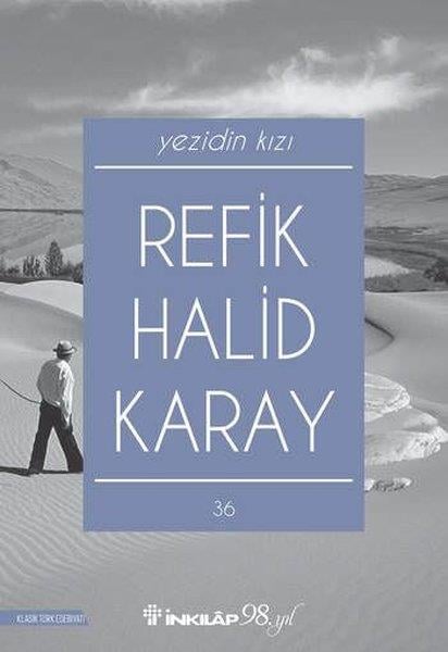 Refik Halid KarayTürk KlasikleriYezidin Kızı - Yeni Kapak