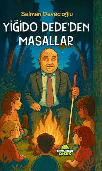 Selman DevecioğluÇocuk Gençlik RomanlarıYiğido Dede'den Masallar