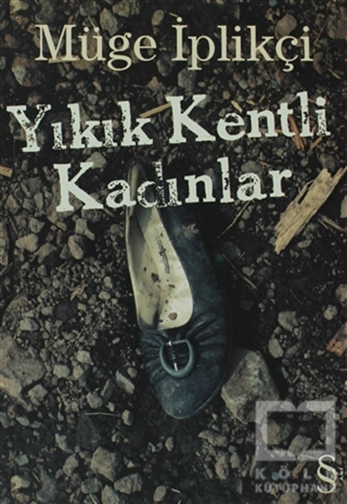 Yıkık Kentli Kadınlar