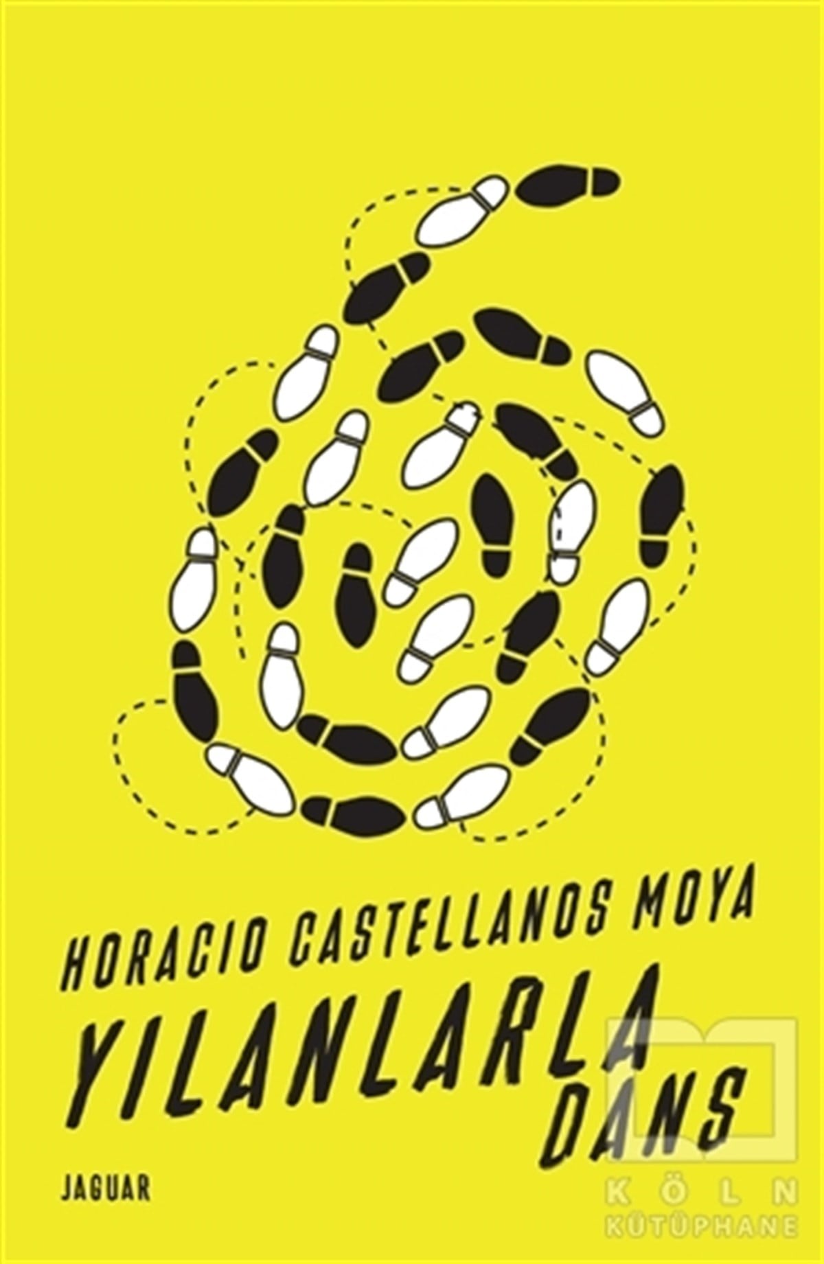 Horacio Castellanos MoyaRomanYılanlarla Dans