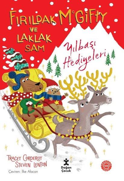 Tracey CorderoyÇocuk Gençlik RomanlarıYılbaşı Hediyeleri - Fırıldak McGifty ve Laklak Sam