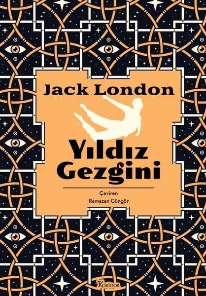 Jack LondonDünya KlasikleriYıldız Gezgini - Bez Ciltli