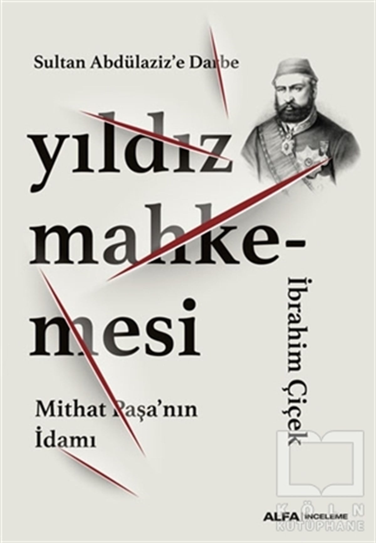 İbrahim ÇiçekAraştırma - İncelemeYıldız Mahkemesi