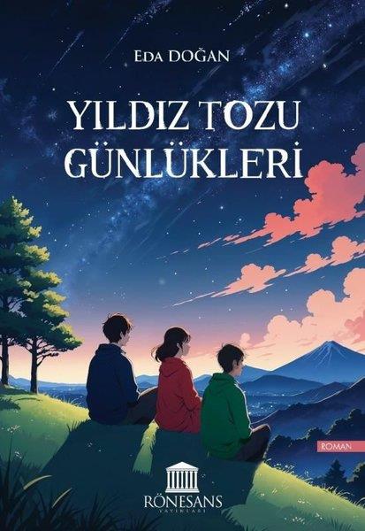 Eda DoğanTürk RomaniYıldız Tozu Günlükleri