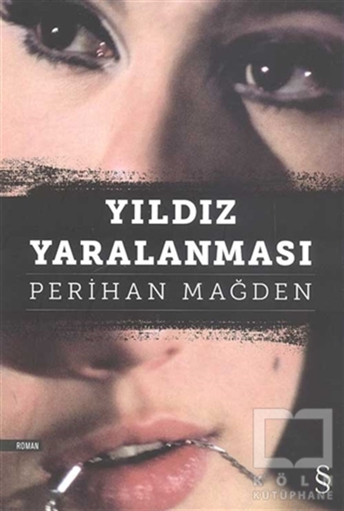 Perihan MağdenTürk EdebiyatıYıldız Yaralanması