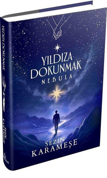 Sezin KarameşeTürk RomaniYıldıza Dokunmak 2: Nebula