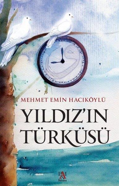 Mehmet Emin HacıköylüTürk RomaniYıldız'ın Türküsü