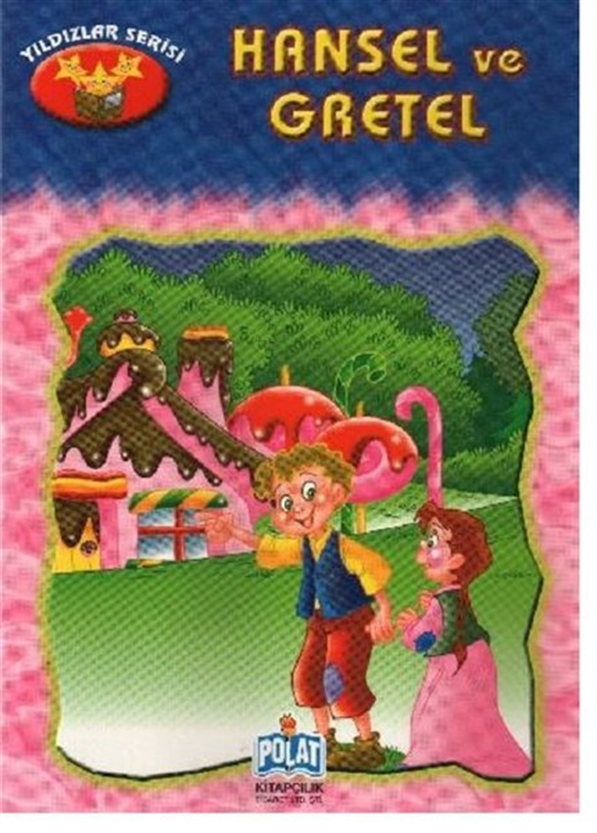 KolektifOkul Öncesi Masal KitaplarıYıldızlar Serisi - Hansel Ve Gretel