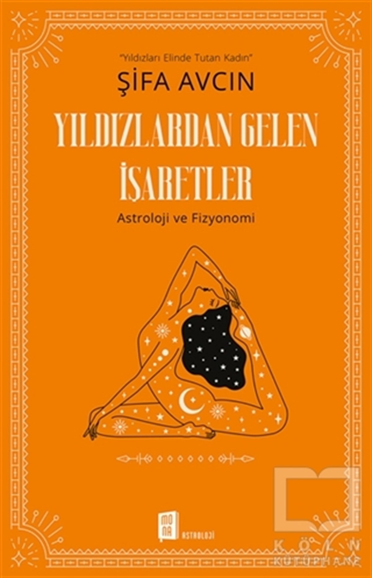 Şifa AvcınAstroloji KitaplarıYıldızlardan Gelen İşaretler