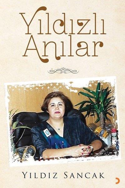 Yıldız SancakMemoiren & Brief & TagebuchYıldızlı Anılar
