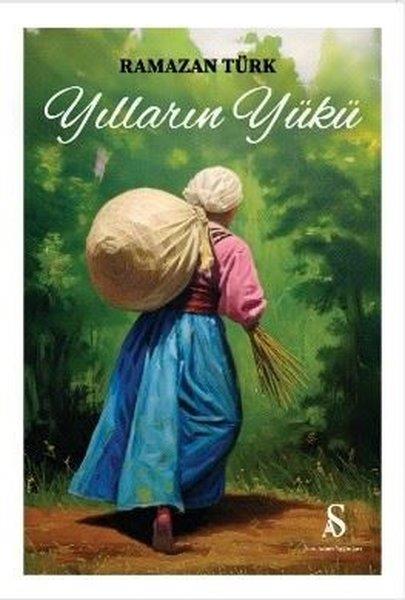 Ramazan TürkTürk RomaniYılların Yükü