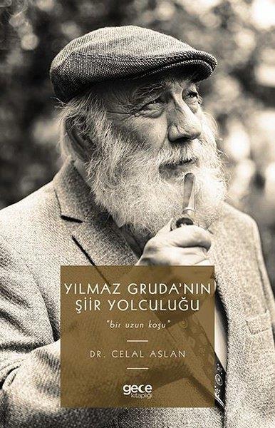 Celal AslanTürk ŞiiriYılmaz Gruda'nın Şiir Yolculuğu