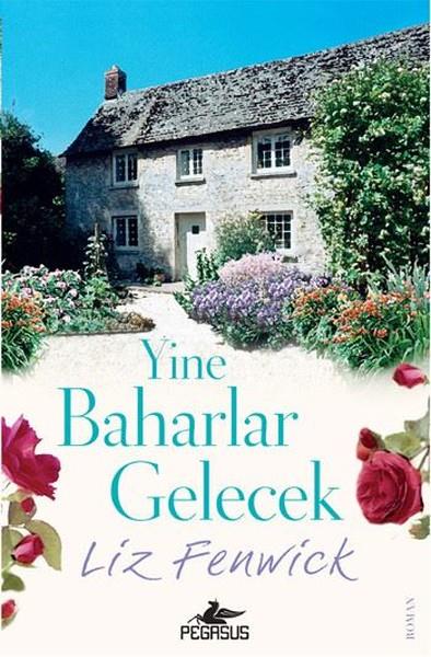 Liz FenwickDünya RomanYine Baharlar Gelecek