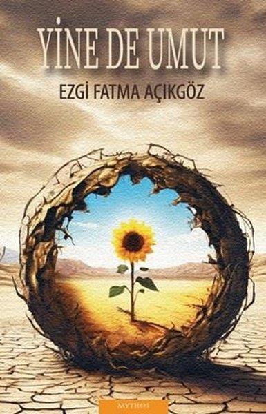 Ezgi Fatma AçıkgözTürk RomaniYine de Umut