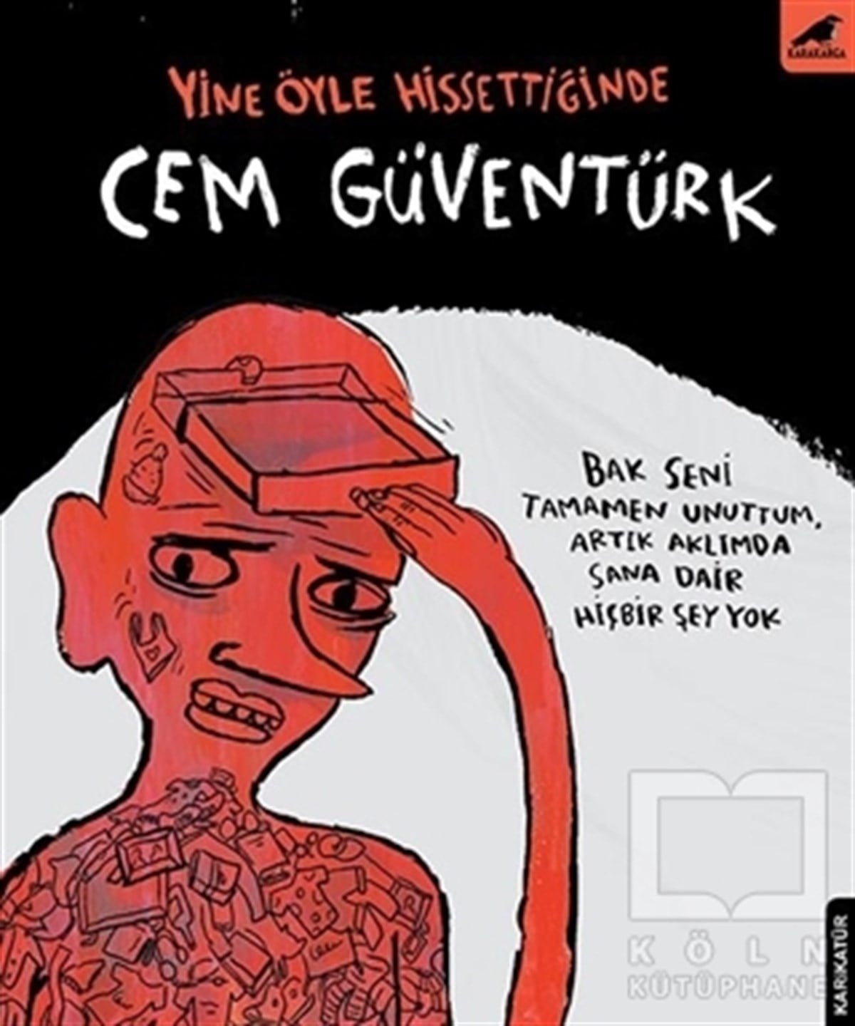 Cem GüventürkKarikatürYine Öyle Hissettiğinde