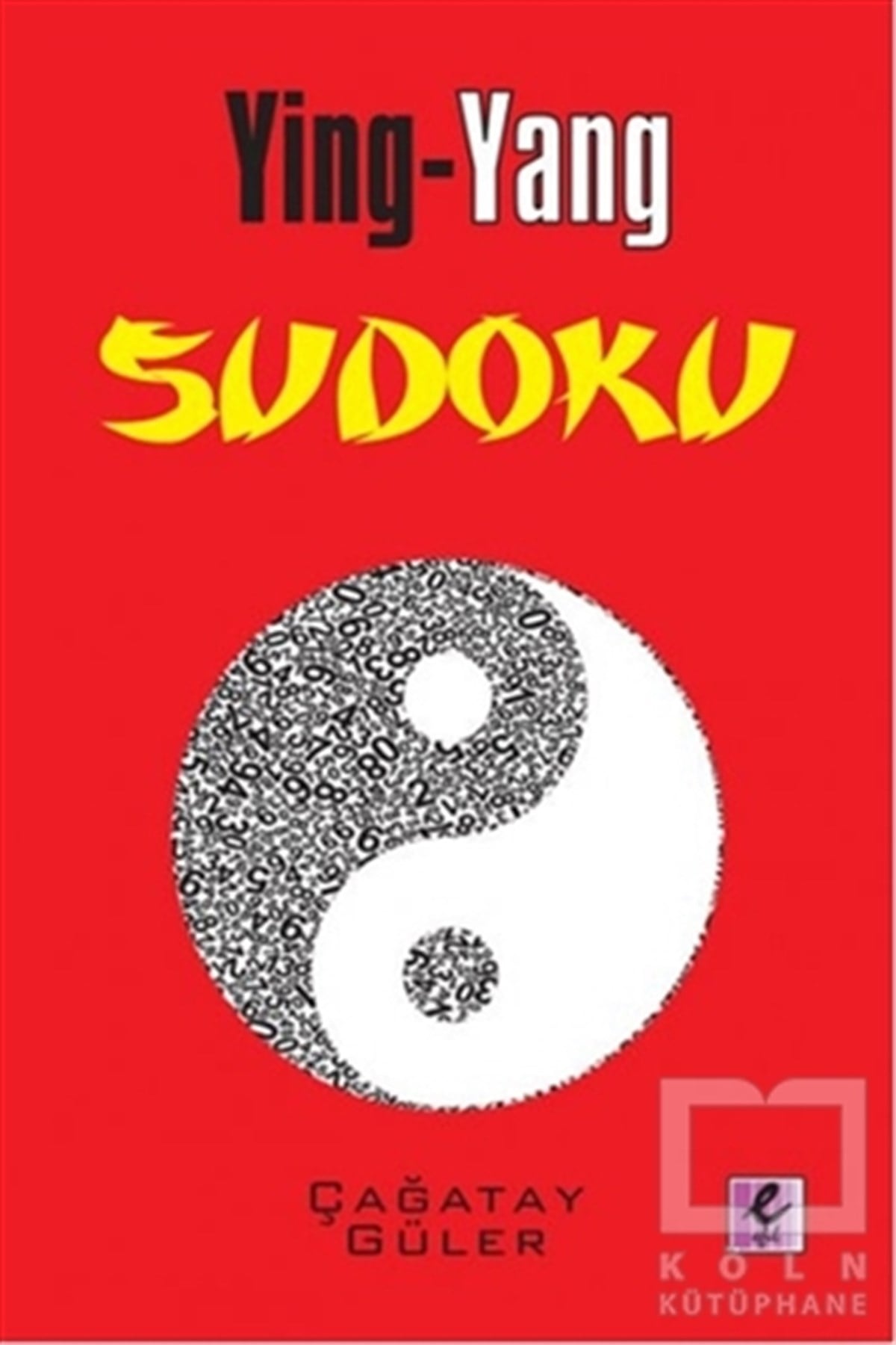 Çağatay GülerDiğerYing -Yang Sudoku