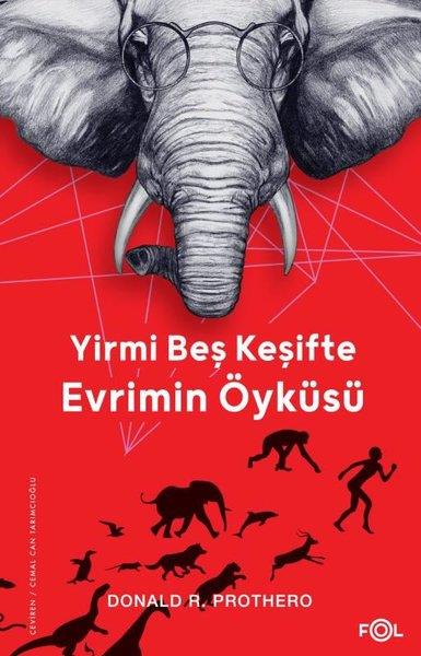 Donald R. ProtheroPopüler Bilim KitaplarıYirmi Beş Keşifte Evrimin Öyküsü