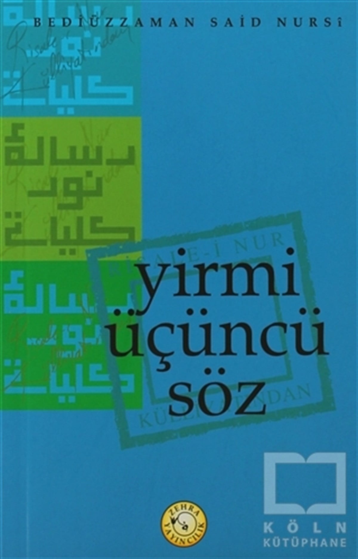 Bediüzzaman Said-i NursiTasavvuf KitaplarıYirmi Üçüncü Söz