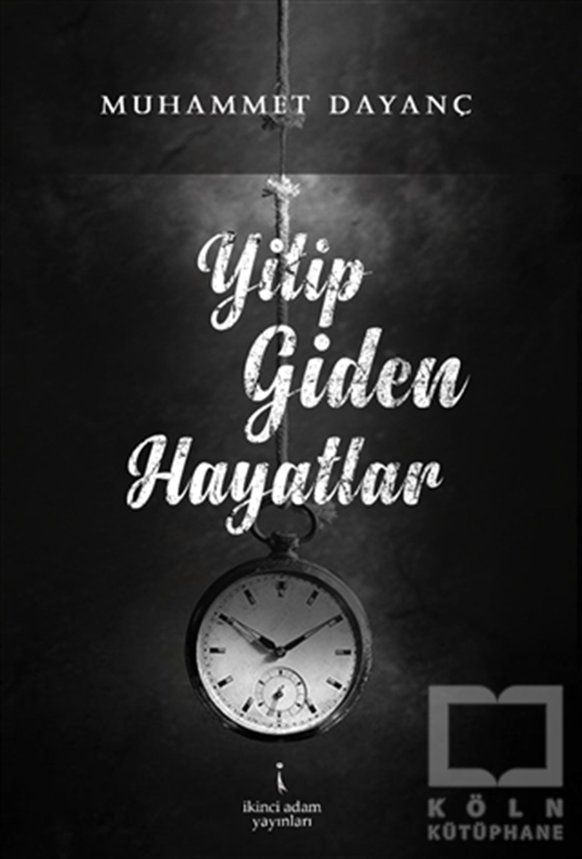 Yitip Giden Hayatlar