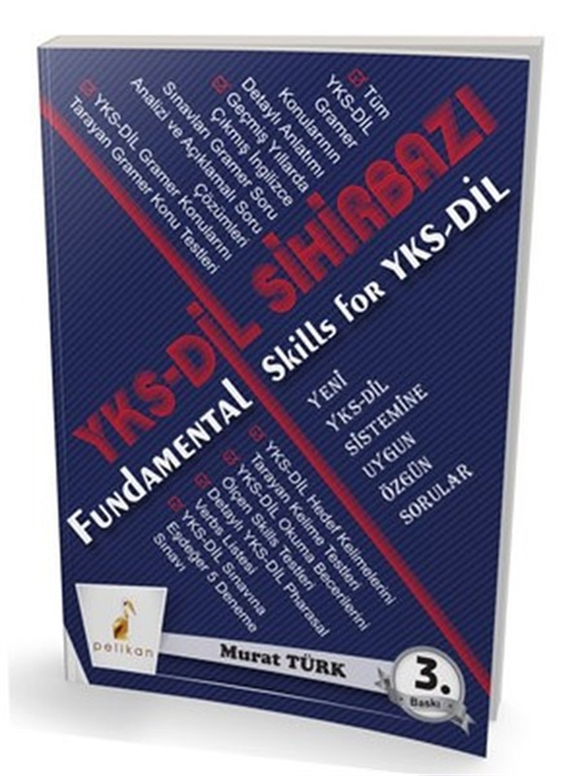 Murat TürkYKS (Yükseköğretim Kurumları Giriş Sınavı)YKS Dil Sihirbazı-Fundamental Skills for YKS Dil
