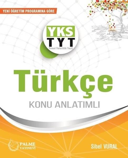 Sibel VuralTemel Yeterlilik Testi - Alan Yeterlilik Testi (YKS-TYT/AYT)YKS-TYT Türkçe Konu Anlatımlı