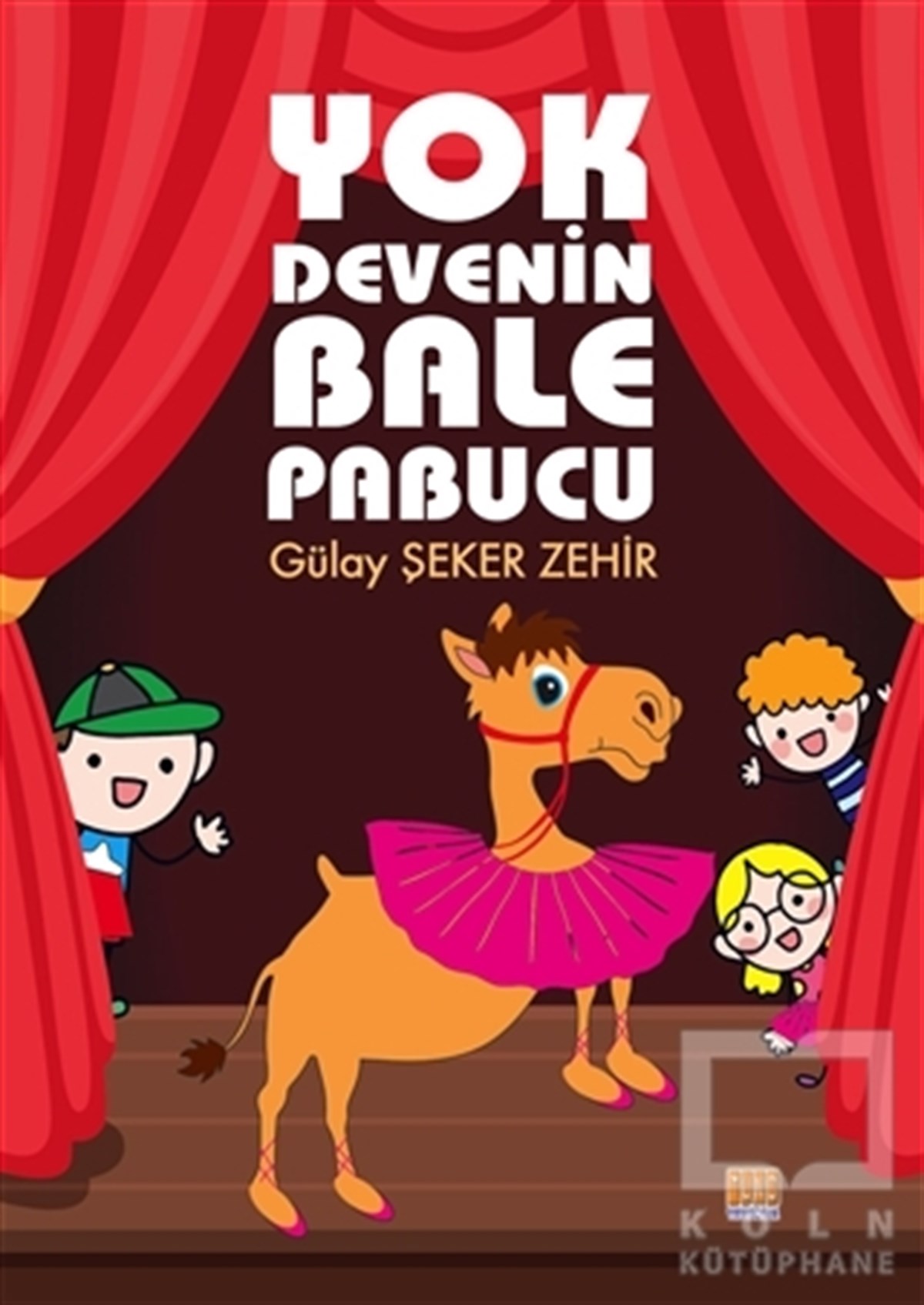 Gülay Şeker ZehirHikayelerYok Devenin Bale Pabucu