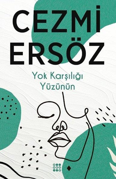 Cezmi ErsözDeneme KitaplarıYok Karşılığı Yüzünün