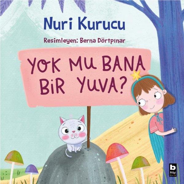 Nuri KurucuEgitim Etkinlik KitaplariYok mu Bana Bir Yuva?
