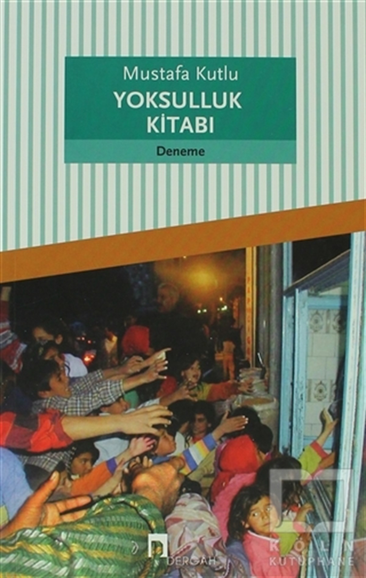 Mustafa KutluDenemeYoksulluk Kitabı