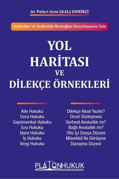 Paluri Arzu Kal DemirçiHukukYol Haritası ve Dilekçe Örnekleri