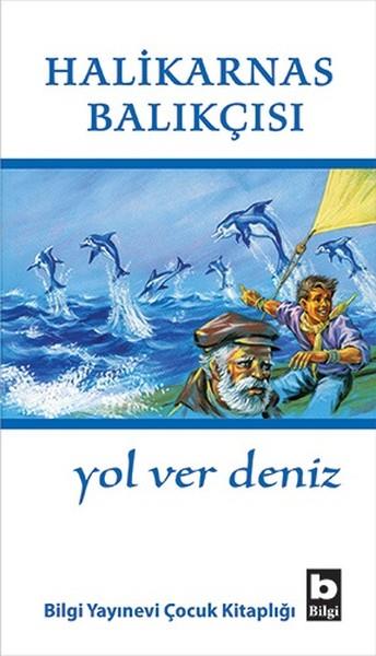Halikarnas BalıkçısıÇocuk Türk KlasikYol Ver Deniz