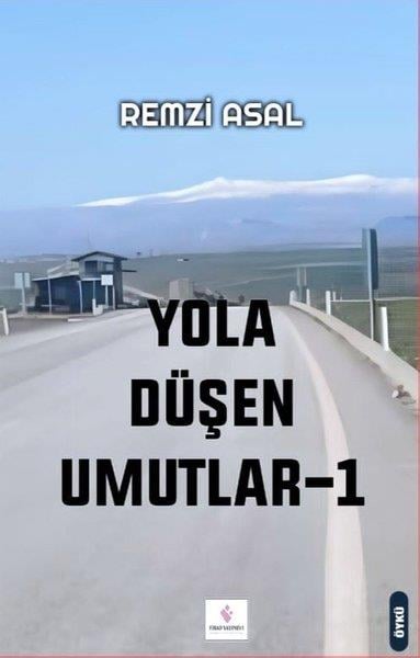 Remzi AsalTürkiye RomanYola Düşen Umutlar 1