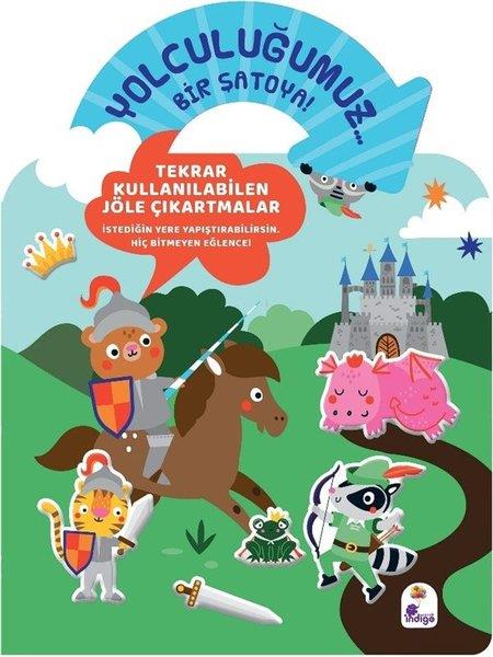 KolektifEgitim Etkinlik KitaplariYolculuğumuz Bir Şatoya! Bitmeyen Sticker Kitabım
