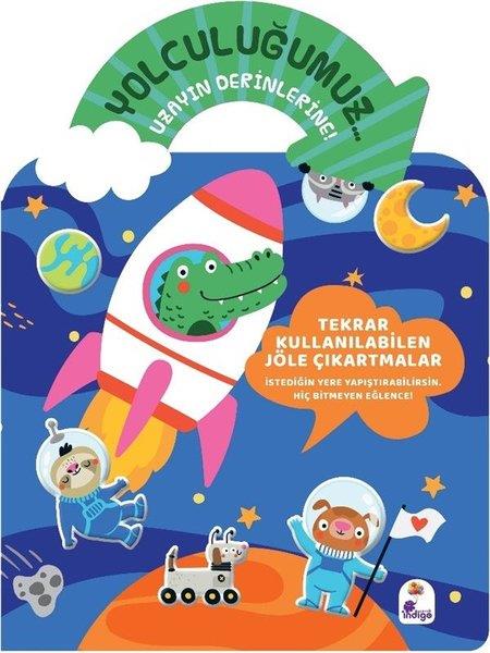KolektifEgitim Etkinlik KitaplariYolculuğumuz Uzayın Derinlerine! Bitmeyen Sticker Kitabım