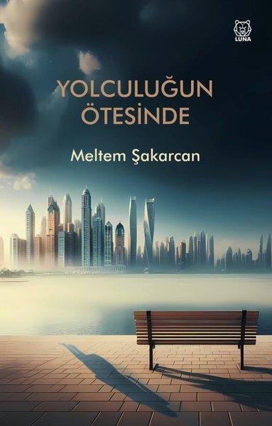 Meltem ŞakarcanTürk RomaniYolculuğun Ötesinde