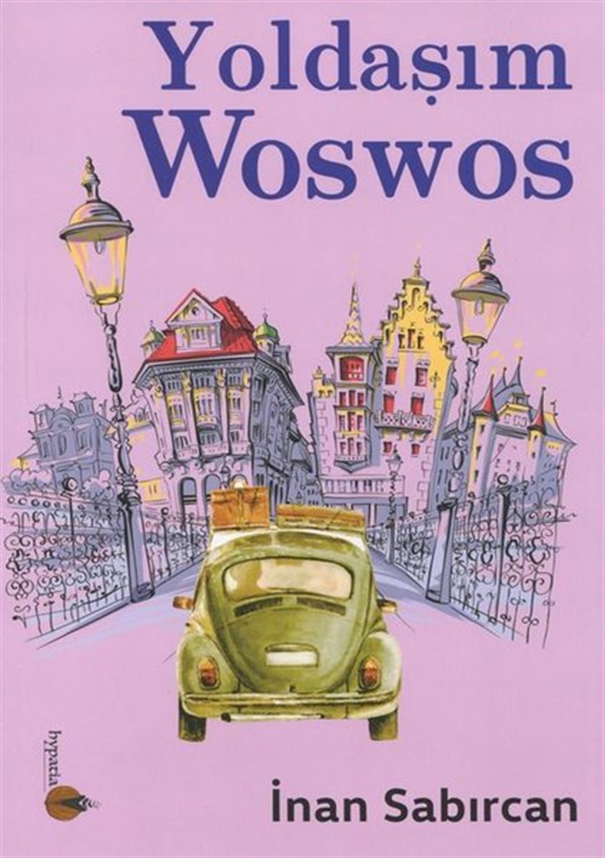 İnan SabırcanTürkiye RomanYoldaşım Woswos