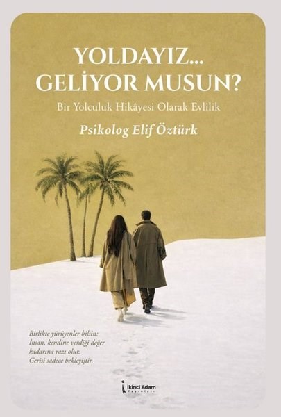 Elif ÖztürkTürk RomaniYoldayızGeliyor musun? Bir Yolculuk Hikayesi Olarak Evlilik