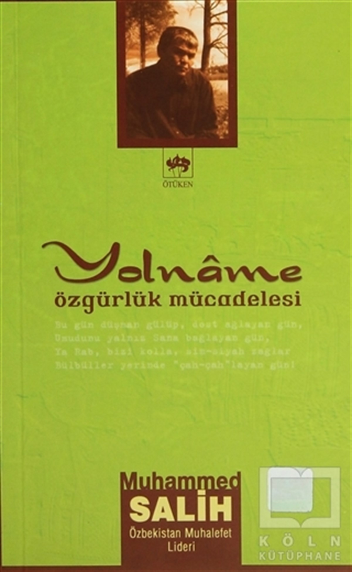 Muhammed SalihDenemeYolname Özgürlük Mücadelesi