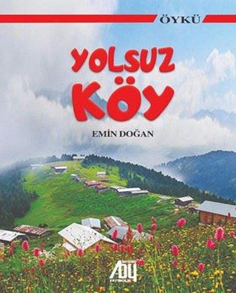 Emin DoğanTürk RomaniYolsuz Köy