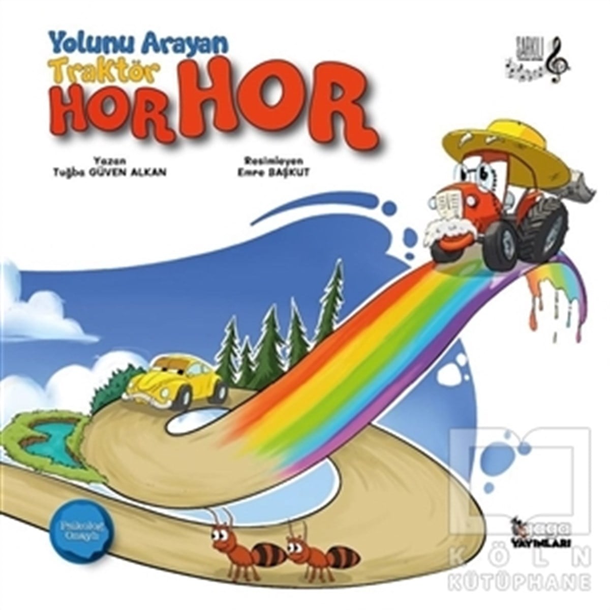 Tuğba Güven AlkanMärchenbücher Yolunu Arayan Traktör Horhor