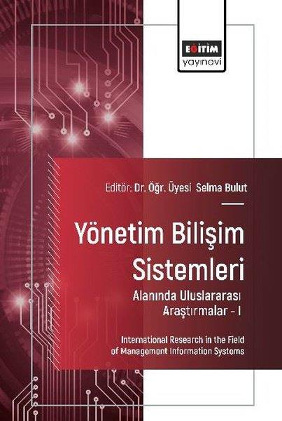 Funda AkarEğitimYönetim Bilişim Sistemleri Alanında Uluslararası Araştırmalar 1