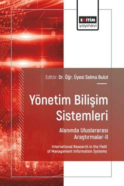 KolektifEğitimYönetim Bilişim Sistemleri Alanında Uluslararası Araştırmalar 2