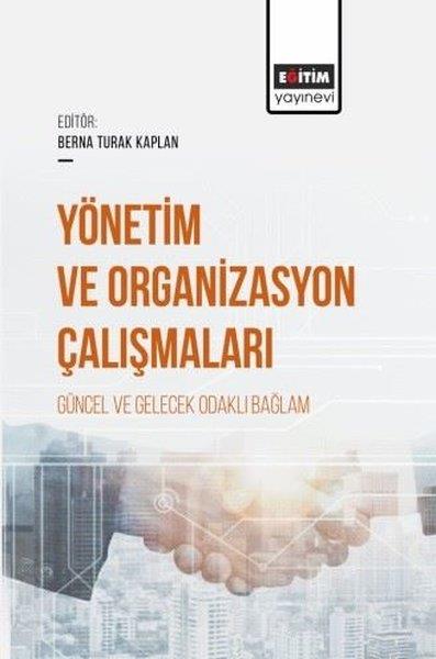 KolektifDigerYönetim ve Organizasyon Çalışmaları - Güncel ve Gelecek Odaklı Bağlam