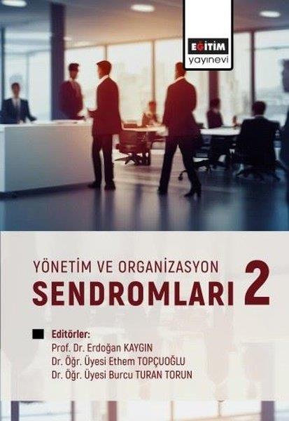 KolektifDigerYönetim ve Organizasyon Sendromları - 2