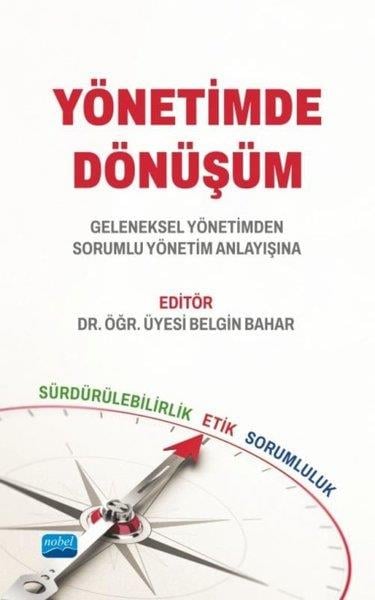 KolektifIsletme - Is IdaresiYönetimde Dönüşüm - Geleneksel Yönetimden Sorumlu Yönetim Anlayışına